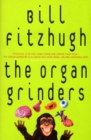 The Organ Grinders - Book