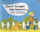 Don't Forget The Bacon - Book