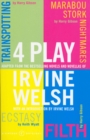 4 Play : Trainspotting, Ecstasy, Filth and Marabou Stork Nightmares - Book