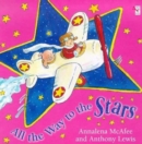 All The Way To The Stars - Book