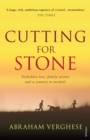 Cutting For Stone : The multi-million copy bestseller from the author of Oprah’s Book Club pick The Covenant of Water - Book