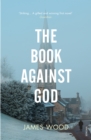 The Book Against God - Book