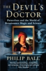 The Devil's Doctor : Paracelsus and the World of Renaissance Magic and Science - Book