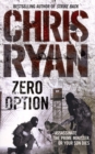 Zero Option : a relentless, race-against-time action thriller from the Sunday Times bestselling author Chris Ryan - Book
