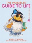 The Wombles' Guide to Life: Words of Wisdom from Wimbledon Common - Book
