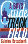 A Boy's Guide to Track and Field - Book
