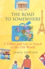 The Road To Somewhere - Book