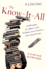 The Know-It-All : One Man's Humble Quest to Become the Smartest Person in the World - Book