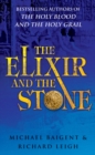 The Elixir And The Stone : The Tradition of Magic and Alchemy - Book