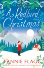 A Redbird Christmas : A heart-warming, feel-good festive read - Book