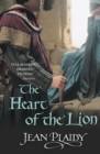The Heart of the Lion : (The Plantagenets: book III): an engrossing historical drama of politics and passion from the Queen of English historical fiction - Book