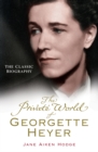 The Private World of Georgette Heyer - Book
