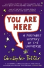 You Are Here : A Portable History of the Universe - Book