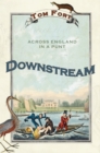 Downstream : Across England in a Punt - Book