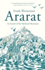 Ararat : In Search of the Mythical Mountain - Book