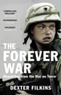 The Forever War : Dispatches from the War on Terror - Book