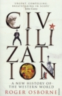 Civilization : A New History of the Western World - Book
