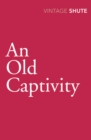 An Old Captivity - Book