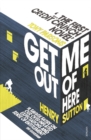 Get Me Out of Here - Book