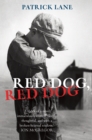 Red Dog, Red Dog - Book