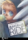 Maximum Ride: Manga Volume 5 - Book