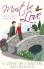 Must Be Love : (Talyton St George) - Book