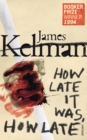 How Late It Was How Late - Book