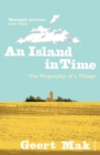 An Island in Time : The Biography of a Village - Book