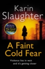 A Faint Cold Fear : Grant County Series, Book 3 - Book