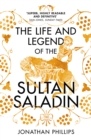 The Life and Legend of the Sultan Saladin - Book