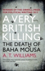 A Very British Killing : The Death of Baha Mousa - Book