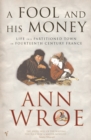 A Fool And His Money : Life in a Partitioned Medieval Town - Book