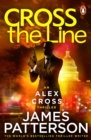 Cross the Line : (Alex Cross 24) - Book