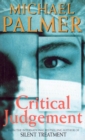 Critical Judgement : an incredibly suspenseful and gripping medical thriller you won’t be able to forget… - Book