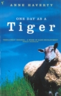 One Day As A Tiger - Book
