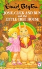 Josie,click And Bun And The Little Tree House - Book