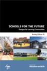 Schools for the Future : Designs for Learning Communities - Book