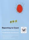 Reporting to Court Under the Children Act : A Handbook for Social Services - Book