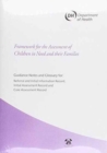 Framework for the Assessment of Children in Need and Their Families : Guidance Notes and Glossary for Referral and Initial Information Record, Initial Assessment Record and Core Assessment Records - Book
