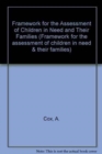 Framework for the Assessment of Children in Need and Their Families - Book