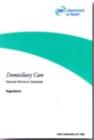 Domiciliary Care : National Minimum Standards - Regulations - Book