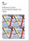 Reference Guide to the Mental Health Act (2015 version) - Book