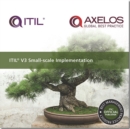ITIL V3 Small-scale Implementation - Book