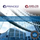 The Executive Guide to Directing Projects : Within a PRINCE2 and MSP Environment - eBook