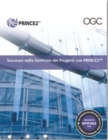Successo nella gestione dei progetti con PRINCE2 : [Italian print version of Managing successful projects with PRINCE2] - Book