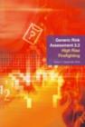 Generic Risk Assessment 3.2 : High Rise Firefighting Version 2, September 2008 - Book
