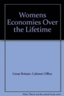Women's Incomes Over the Lifetime : A Report to the Women's Unit, Cabinet Office - Book