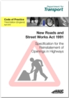 Specification for the reinstatement of openings in highways : code of practice for England - Book