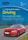 The Official DVSA Guide to Driving - the essential skills : DVSA Safe Driving for Life Series - eBook