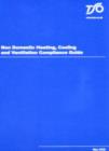 Non Domestic Heating, Cooling and Ventilation Guide - Book